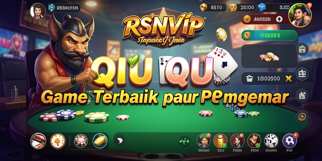 Screenshot RSNVIP menampilkan gameplay seru dalam permainan QiuQiu.